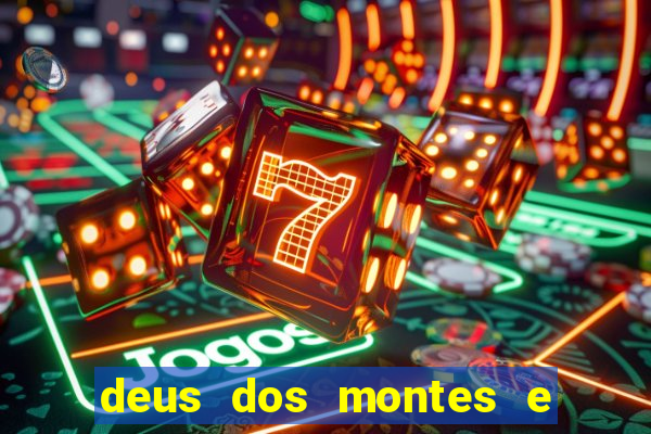 deus dos montes e dos vales